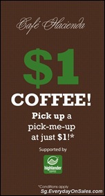 CafeHacienda1CoffeeSingaporeWarehousePromotionSales_thumb Cafe Hacienda $1 Coffee Promotion