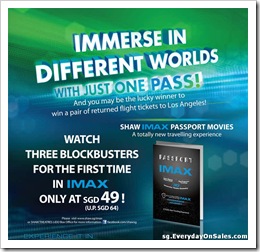 ShawIMAXPassportSaleSingaporeSalesWarehousePromotionSales_thumb Shaw IMAX Passport Sale