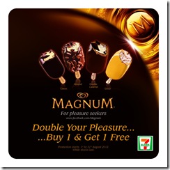 7ElevenBuy1Free1MagnumIceCreamPromotion_thumb 7-Eleven Buy 1 Free 1 Magnum Ice Cream Promotion