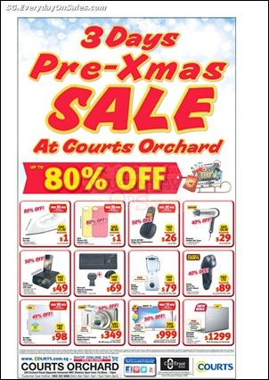 3-Days-Pre-Xmas-Sale-at-Courts-Orchard-Branded-Shopping-Save-Money-EverydayOnSales_thumb 21-23 November 2012: Courts 3 Days Pre-Christmas Sale