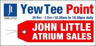 Yew-Tee-Point-Atrium-Sale-Branded-Shopping-Save-Money-EverydayOnSales_thumb 26 November-2 December 2012: John Little Atrium Sales