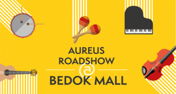 Aureus-Academy-Roadshow-at-Bedok-Mall-350x187 5-11 Feb 2020: Aureus Academy Roadshow at Bedok Mall