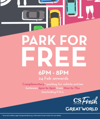 CS-Fresh-Free-Parking-Promotion-at-Great-World-Cold-StorageCS-Fresh-Free-Parking-Promotion-at-Great-World-Cold-Storage-350x415 25 Feb 2020 Onward: CS Fresh Free Parking Promotion at Great World Cold Storage
