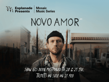 Esplanade-Mosaic-Music-Series-Novo-Amor-350x263 28-29 Jul 2020: Esplanade Mosaic Music Series Novo Amor
