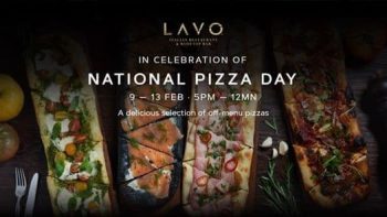 LAVO-National-Pizza-Day-Promotion-350x197 9-13 Feb 2020: LAVO National Pizza Day Promotion