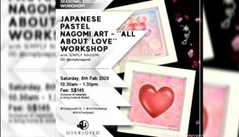 Overjoyed-Japanese-Pastel-Nagomi-Art-All-About-Love-Workshop-with-Simply-Nagomi-350x200 8 Feb 2020: Overjoyed Japanese Pastel Nagomi Art All About Love Workshop with Simply Nagomi