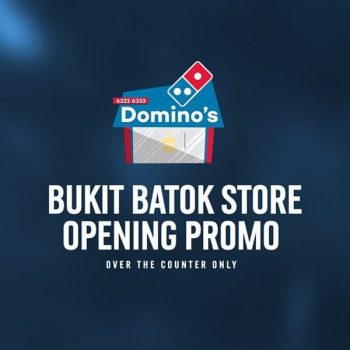 Dominos-Bukit-Batok-Opening-Promotion-350x350 3 Mar 2020 Onward: Domino's Bukit Batok Opening Promotion