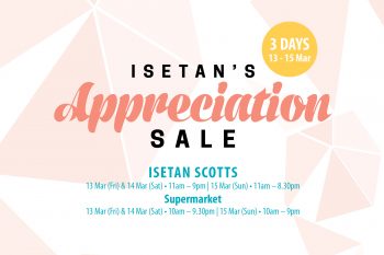 Isetan-3-Day-Sale-at-Scotts-350x233 13-15 Mar 2020: Isetan Appreciation Sale