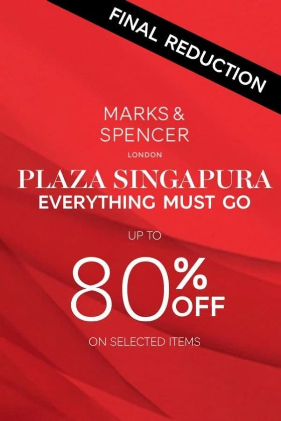 Now till 31 Mar 2020 Marks & Spencer Final Reduction Sale