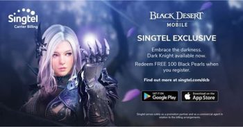 SINGTEL-Black-Desert-Mobile-Promo-350x183 24 Mar-23 Apr 2020: SINGTEL Black Desert Mobile Promo