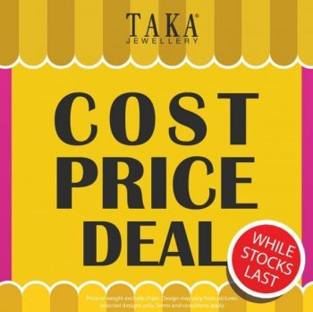 Taka-Jewellery-Cost-Price-Sale-at-Century-Square-350x348 23 Mar 2020 Onward: Taka Jewellery Cost Price Sale at Century Square