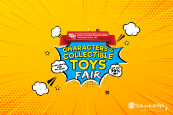 Takashimaya-Collectible-Toys-Fair-350x233 18-30 Mar 2020: Takashimaya Collectible Toys Fair