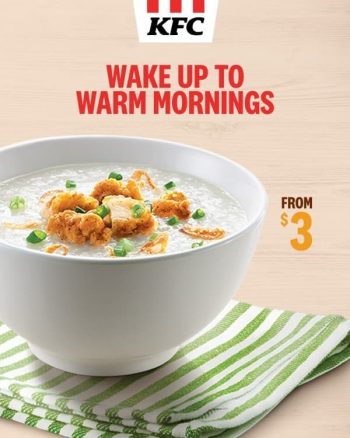 KFC-Original-Recipe-Porridge-Promotion-350x438 27 Apr 2020 Onward: KFC Original Recipe Porridge Promotion