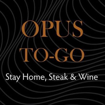 Opus-Bar-Grill-Stay-HOme-Promo-350x350 17 Apr 2020 Onward: Opus Bar & Grill Stay Home Promo