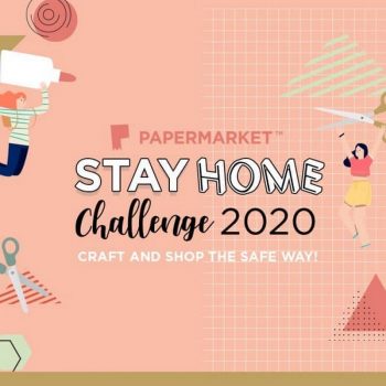 Papermarket-Stay-Home-Challenge-350x350 4 Apr 2020 Onward: Papermarket Stay Home Challenge