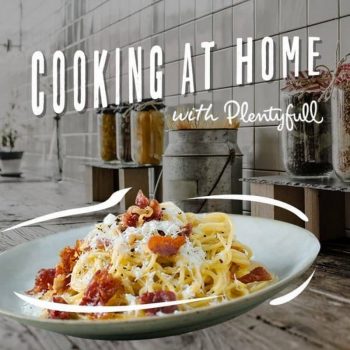Plentyfull-Cooking-At-Home-350x350 17 Apr 2020 Onward: Plentyfull Cooking At Home