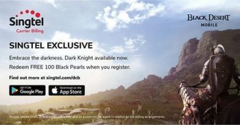 SINGTEL-Black-Desert-Mobile-Promo-350x183 24 Mar-23 Apr 2020: SINGTEL Black Desert Mobile Promo