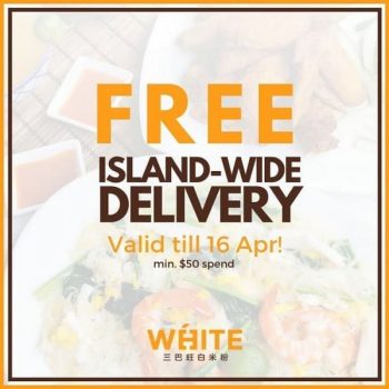 White-Restaurant-Free-Delivery-Promo-350x350 Now till 16 Apr 2020: White Restaurant Free Delivery Promo