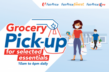 FairPrice-Grocery-Pick-up-Promotion-350x233 12 May 2020 Onward: FairPrice Grocery Pick-up Promotion