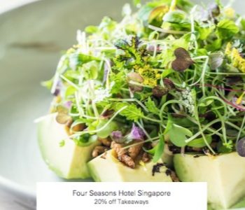 Four-Seasons-Hotel-Singapore-Takeaways-Promotion-with-HSBC--350x300 29 May-30 Jun 2020: Four Seasons Hotel Singapore Takeaways Promotion with HSBC