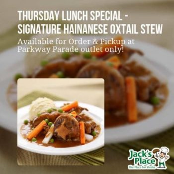 Jacks-Place-Signature-Hainanese-Oxtail-Stew-Set-Lunch-Pomotion-350x350 21 May 2020 Onward: Jack's Place Signature Hainanese Oxtail Stew Set Lunch Promotion