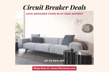 Lifestorey-Circuit-Breaker-Deals-350x233 13 May 2020 Onward: Lifestorey Circuit Breaker Deals