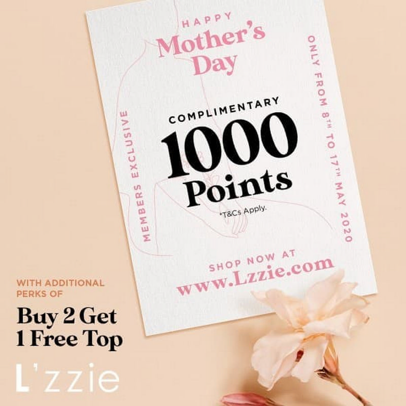 Now Till 17 May 2020 L Zzie Mothers Day Promo Sg Everydayonsales Com