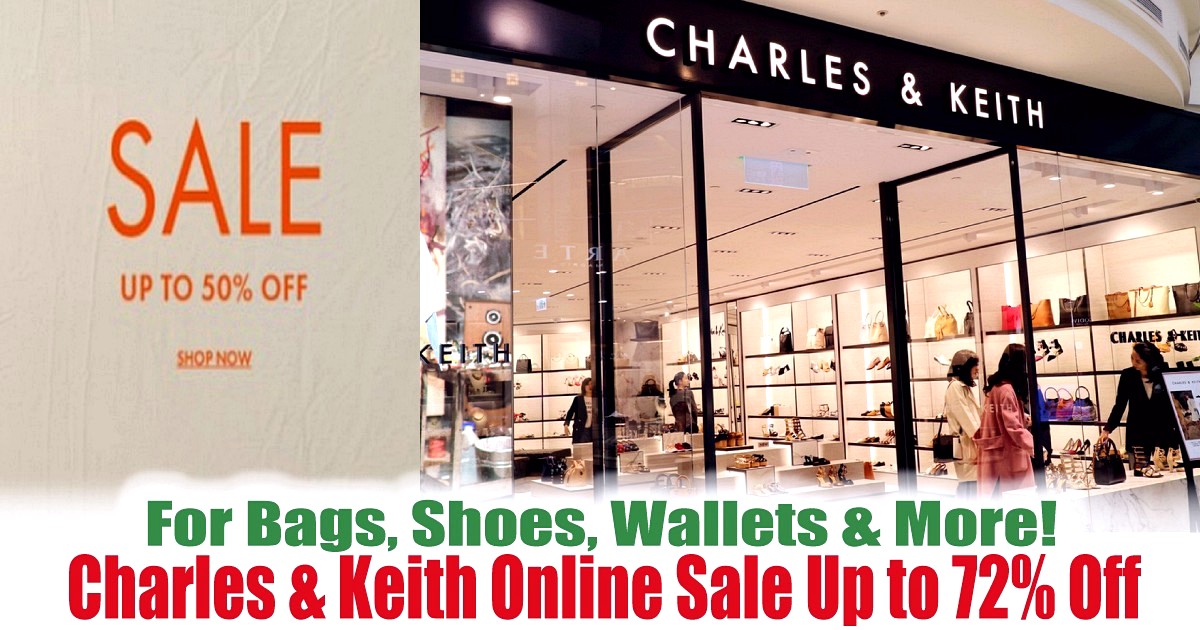 Today onwards: Charles & Keith Sitewide up to 72% Off Sale! For Bags,  Shoes, Wallets & More! 