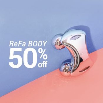 ReFa-Body-Promotion-350x350 22-30 Jun 2020: ReFa Body Promotion