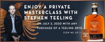 THE-WHISKY-DISTILLERY-Private-Masterclass-With-Stephen-Teeling-Promotion--350x140 22 Jun 2020 Onward: THE WHISKY DISTILLERY Promotion