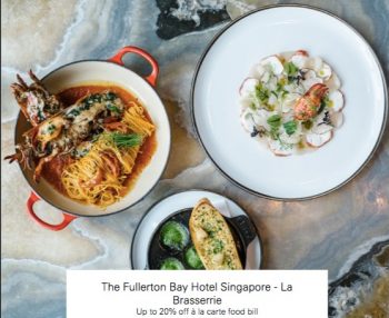 The-Fullerton-Bay-Hotel-Singapore-La-Brasserrie-Promotion-with-HSBC--350x286 3 Jun-30 Dec 2020: The Fullerton Bay Hotel Singapore - La Brasserrie Promotion with HSBC