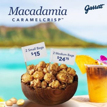 Garrett-Popcorn-Shops-Macadamia-CaramelCrispTM-Promotion-2-350x350 13-15 Jul 2020: Garrett Popcorn Shops Macadamia CaramelCrispTM Promotion