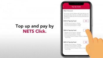 NETS-Click-Free-Data-And-Talktime-Promotion-at-SINGTEL--350x197 30 Jul 2020 Onward: NETS Click Free Data And Talktime Promotion at SINGTEL
