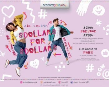 Orchard-Road-Dollars-For-Dollars-Promotion-350x280 10 Jul 2020 Onward: Orchard Road Dollars For Dollars Promotion