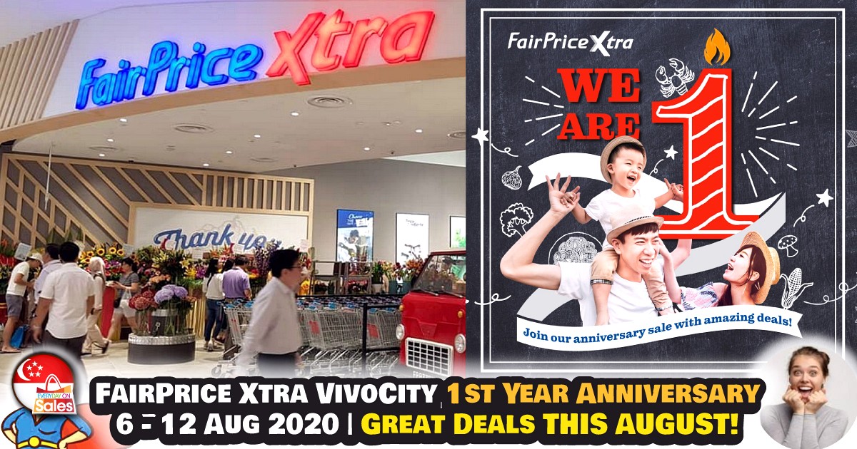EOS-SG-FairPrice-Xtra-NEW 6-12 Aug 2020: FairPrice Xtra VivoCity 1st Year Anniversary!