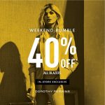 17-20 Sep 2020: Dorothy Perkins GSS In-store Exclusive Weekend Rumble Promotion
