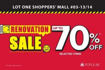 POPULAR-Renovation-Sale-350x233 4-13 Sep 2020: POPULAR Lot One Shoppers' Mall Renovation Sale
