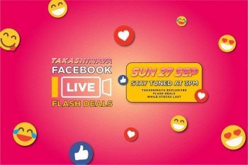 Takashimaya-Facebook-Sale-350x233 27 Sep 2020: Takashimaya Facebook Live
