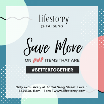 Lifestorey-Save-more-with-PWP-Promotion-350x350 2 Oct 2020 Onward: Lifestorey Save more with PWP Promotion
