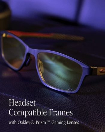 Oakley-Headset-Compatible-Frames-Promotion-350x438 21 Oct 2020 Onward: Oakley Headset Compatible Frames Promotion