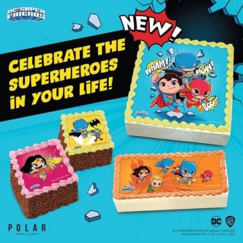 Polar-Puffs-Cakes-DC-Super-Friends-Promotion-350x350 12 Oct 2020 Onward: Polar Puffs & Cakes DC Super Friends Promotion