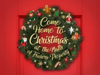 Frasers-Property-Christmas-Season-Promotion-350x262 13 Nov-24 Dec 2020: Frasers Property Christmas Season Promotion