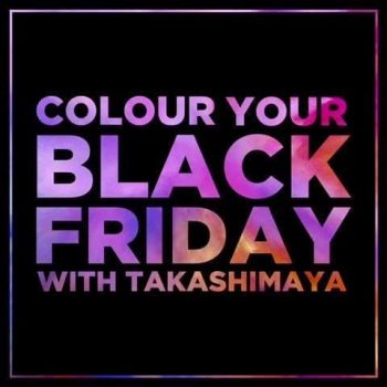 Takashimaya-Black-Friday-Promotion-350x350 23-29 Nov 2020: Takashimaya Black Friday Promotion