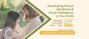 Focus-On-The-Family-Developing-School-Readiness-Social-Intelligence-in-Your-Children-350x154 6 Feb 2021: Focus On The Family Developing School Readiness & Social Intelligence in Your Children