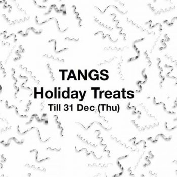 TANGS-Holiday-Treat-Promotion-350x350 28-31 Dec 2020: TANGS Holiday Treat Promotion