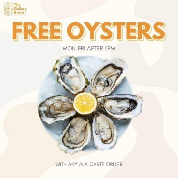The-Gallery-Bistro-Free-Oysters-Promo-350x350 Now till 30 Dec 2020: The Gallery Bistro Free Oysters Promo