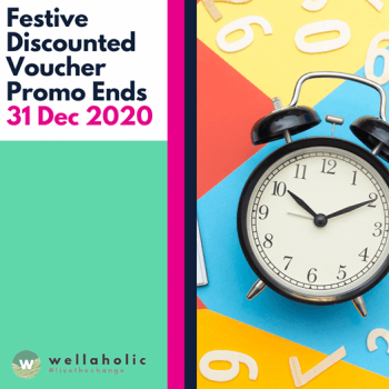 Wellaholic-Festive-Discounted-Voucher-Promo-Sale-350x350 28-31 Dec 2020: Wellaholic Festive Discounted Voucher Promo Sale