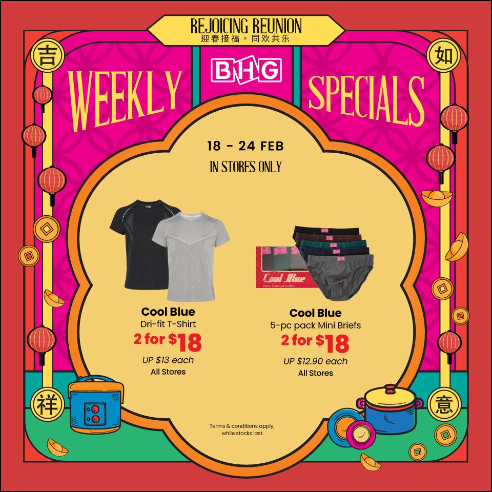 151624854_5442667712424843_1820877292549849487_n 18-24 Feb 2021: BHG Weekly Promotion: Rejoicing Reunion Up to 70% OFF with POST CNY Sale