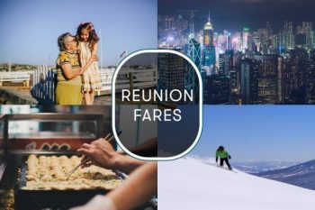 Cathay-Pacific-Reunion-Fare-Deals--350x233 22-26 Feb 2021: Cathay Pacific Reunion Fare Deals