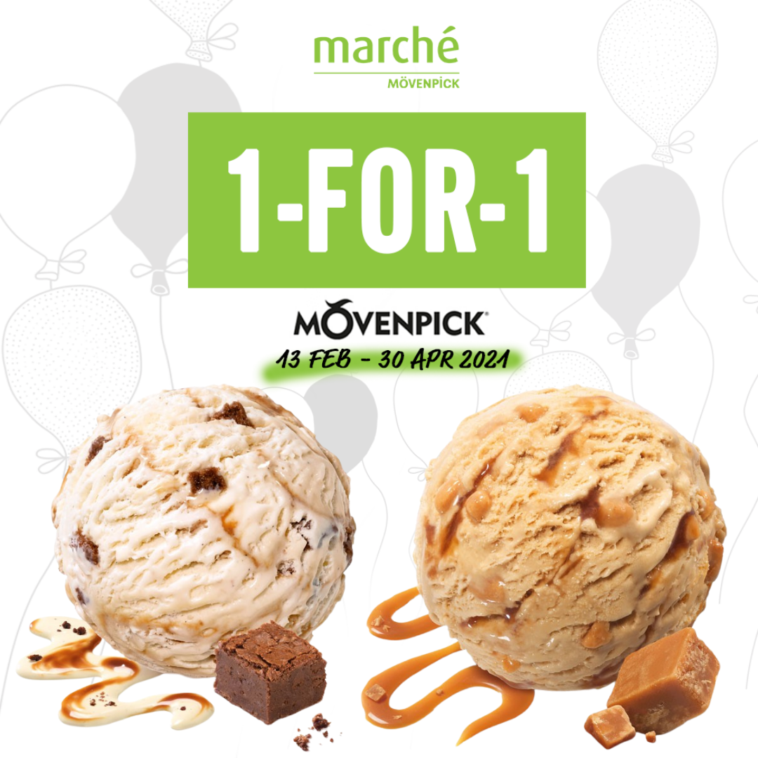 Marche-1-FOR-1-MOVENPICK 15 Feb-30 Apr 2021: Marché 1-FOR-1 MÖVENPICK Ice Cream Promotion